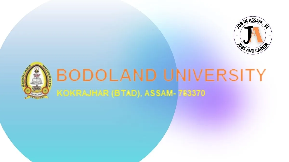 Bodoland University B Ed And M Ed Admission 2022 | Job In Assam