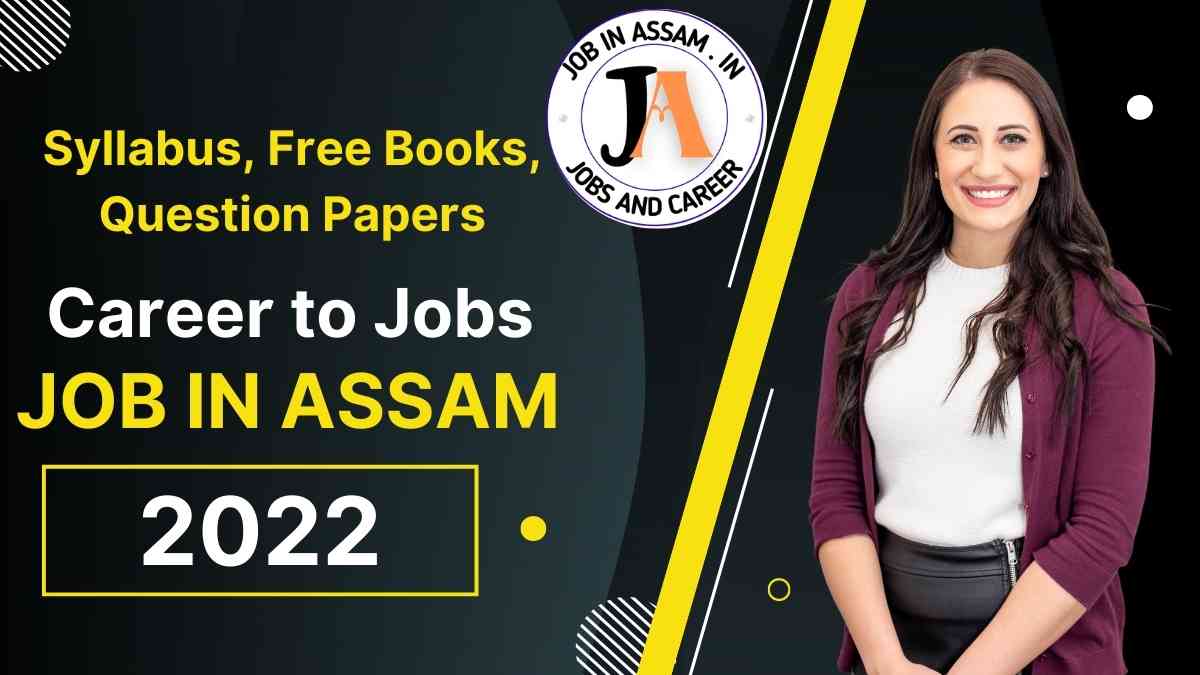 Job In Assam Job In Assam   Job In Assam 2022 By Assam Career 