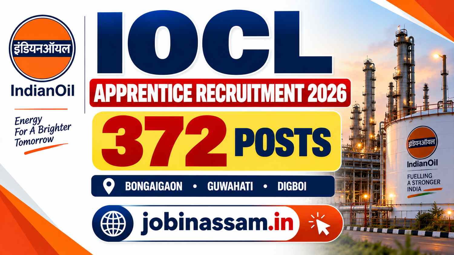 IOCL Apprentice Recruitment 2026 – 372 Posts @ Bongaigaon, Guwahati & Digboi Refinery 1 IOCL Apprentice Recruitment