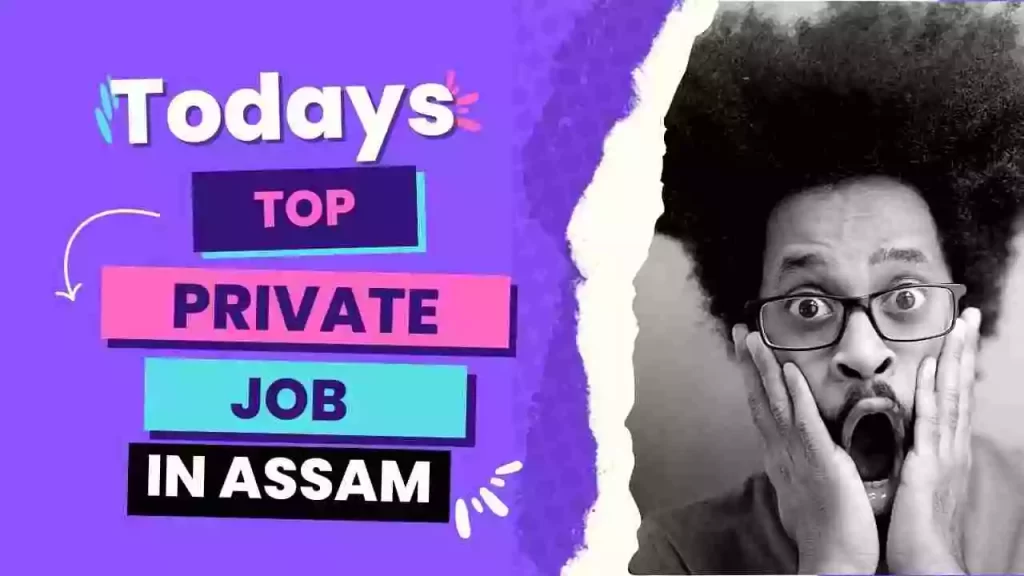 Private Jobs in Assam