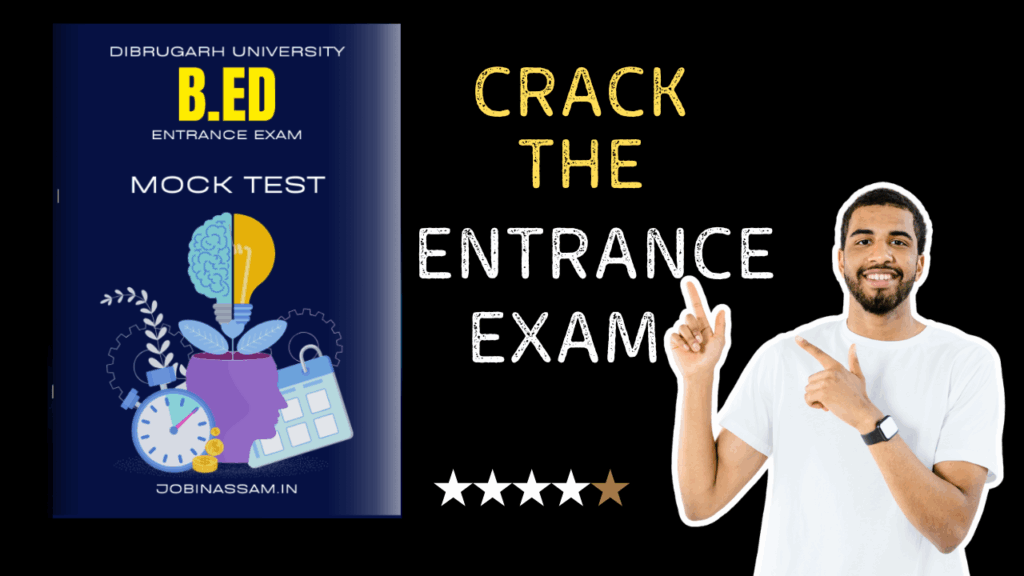 Dibrugarh University B.Ed Entrance Mock Test