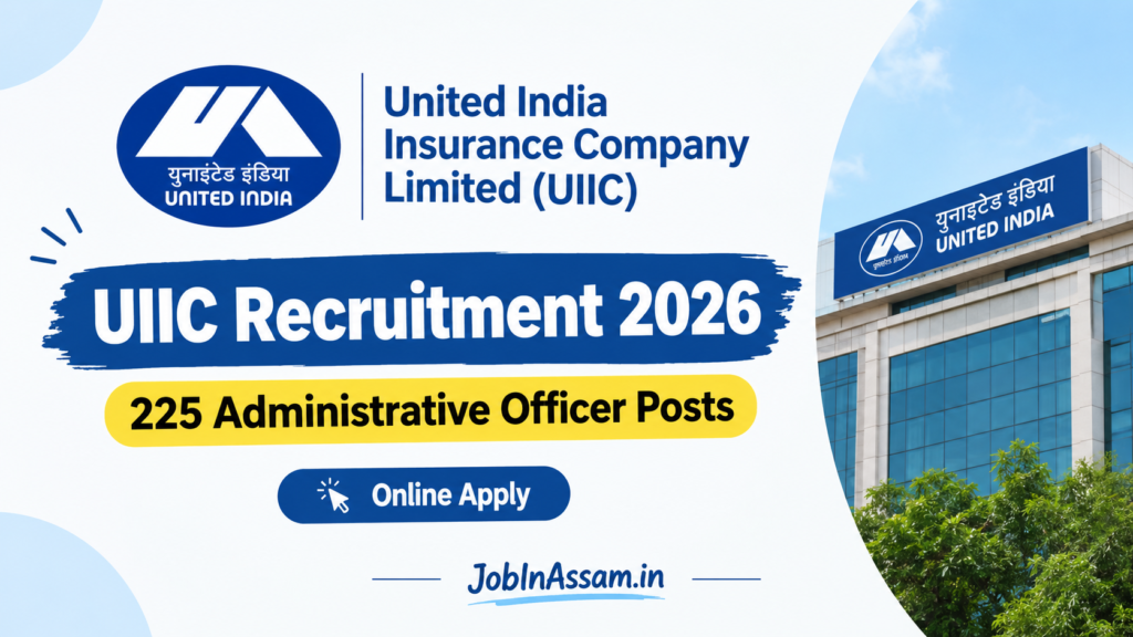 UIIC AO Recruitment 2026 – Apply for 225 Administrative Officer Posts 1 UIIC AO Recruitment 2026